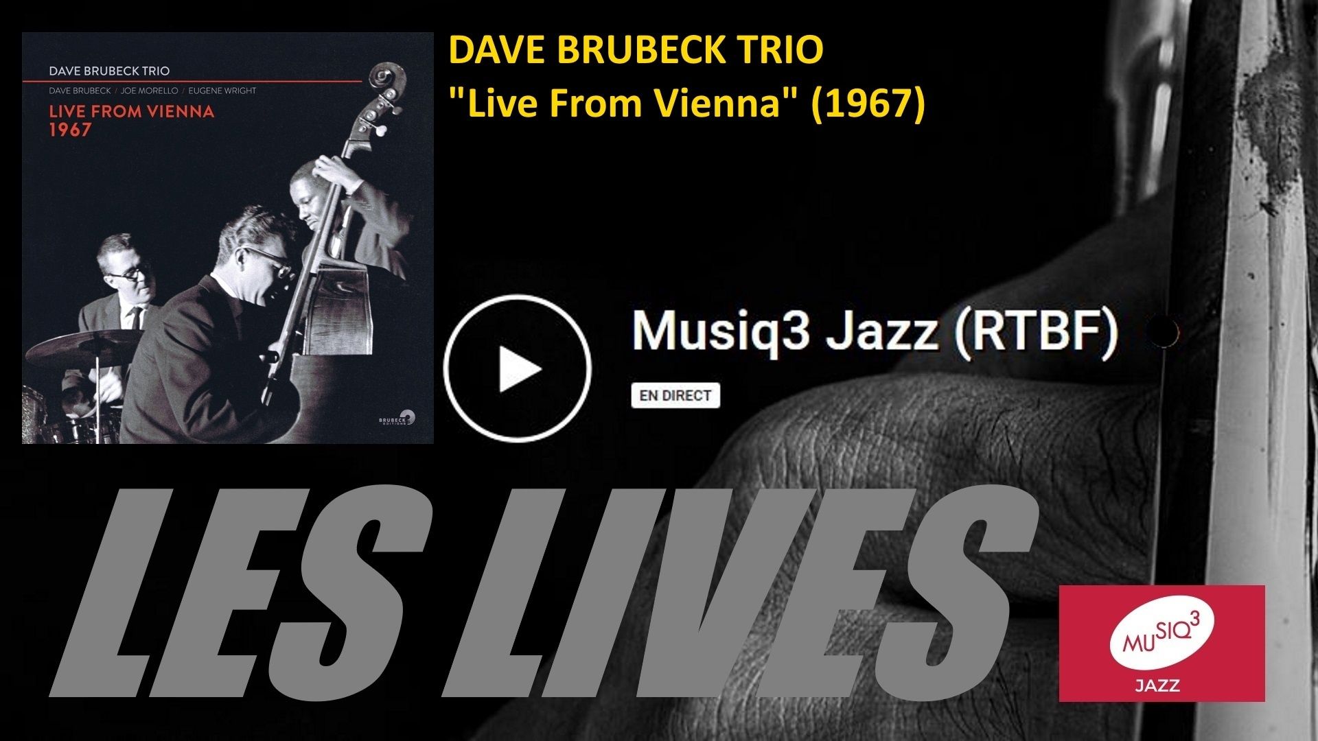 Les Lives De Musiq Jazz The Dave Brubeck Trio Live From Vienna