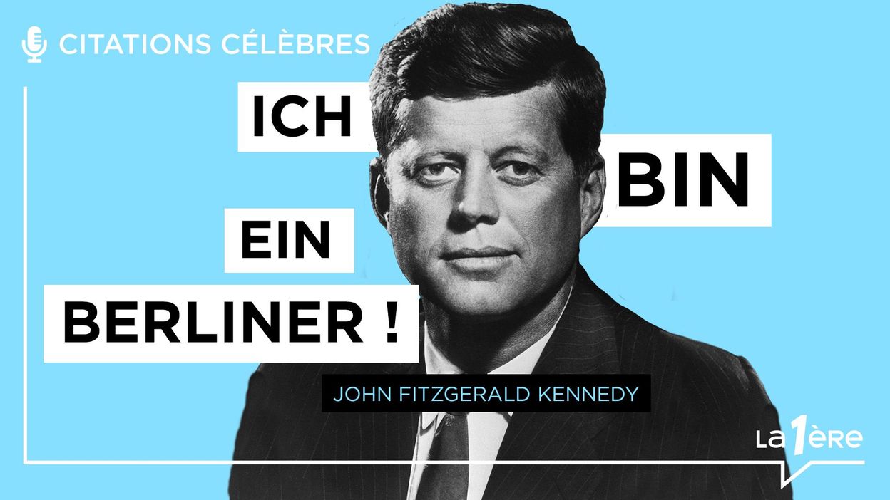 les-grands-discours-ich-bin-ein-berliner-john-fitzgerald-kennedy