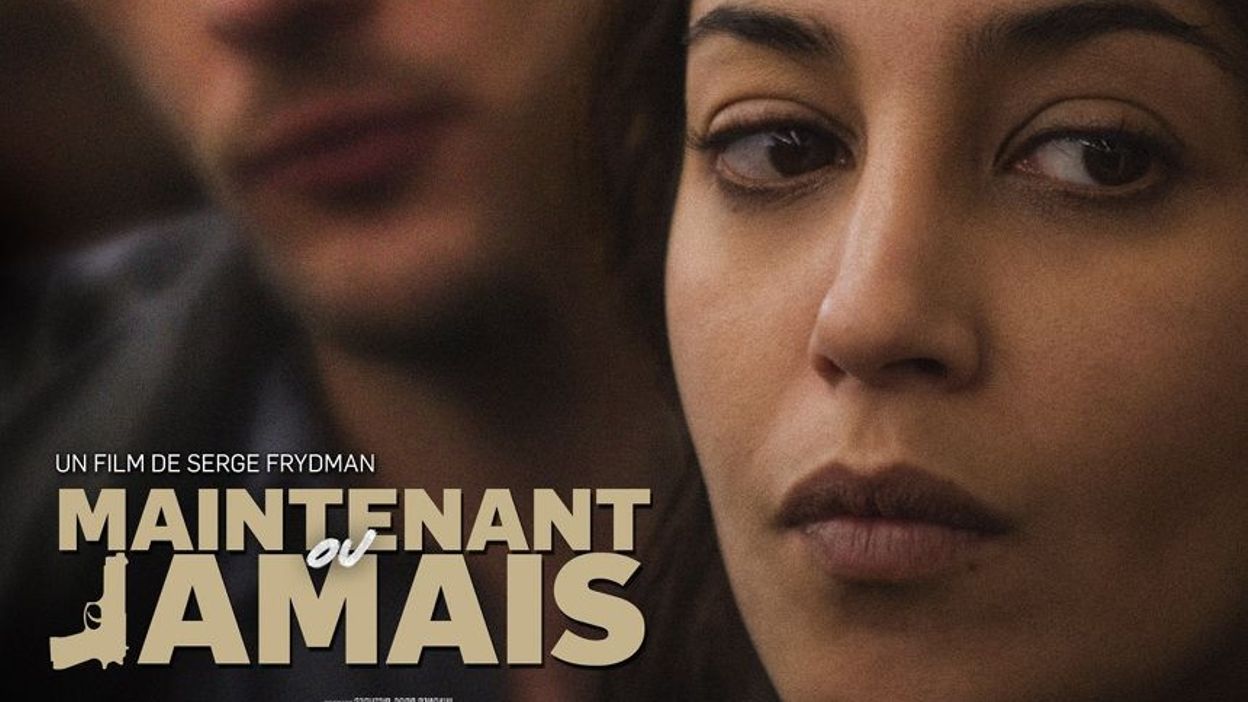 Maintenant Ou Jamais Film Maintenant ou Jamais : la bande annonce
