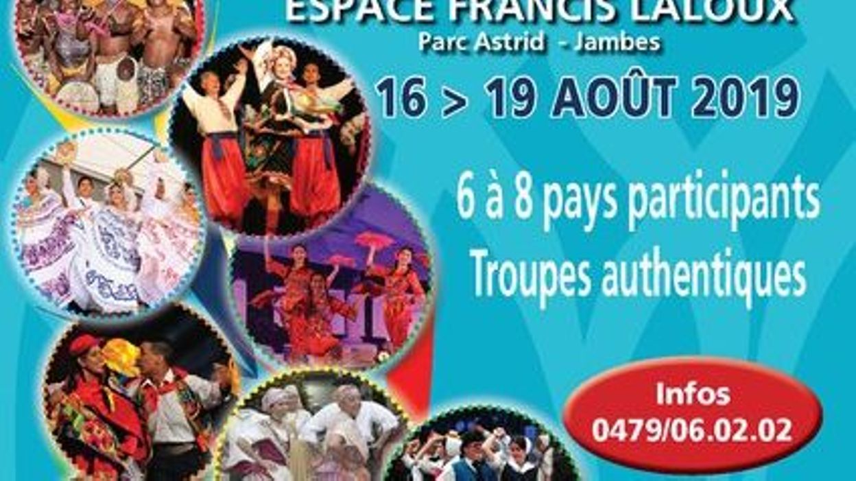 Festival mondial du Folklore à Jambes/Namur du 16 au 19 aout