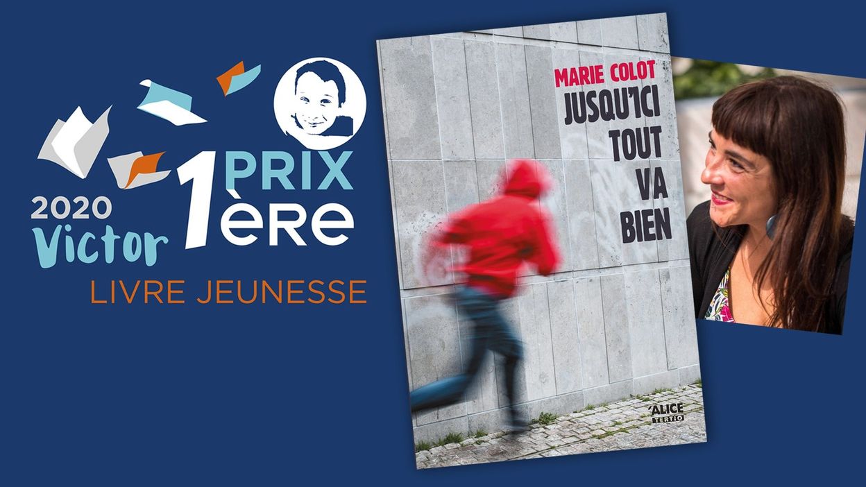 Le Prix Premiere Victor Du Livre Jeunesse Attribue A Marie Colot Pour Jusqu Ici Tout Va Bien