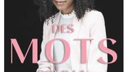 "Des mots pour un bien" – Le livre de Celine Mademoiselle "Des mots pour un bien" – Le livre de Celine Mademoiselle