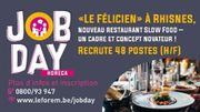 Job Day pour constituer l'équipe du futur restaurant le Félicien à Rhines :48 postes à pourvoir Job Day pour constituer l'équipe du futur restaurant le Félicien à Rhines :48 postes à pourvoir
