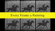 "Every Frame a Painting" : les sentiers de la gloire