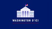 Comment écouter Washington d'ici en podcast ? Comment écouter Washington d'ici en podcast ?