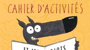 Le loup En Slip - Cahier d'activités: à offrir aux enfants sages (et aux autres aussi!...) Le loup En Slip - Cahier d'activités: à offrir aux enfants sages (et aux autres aussi!...)