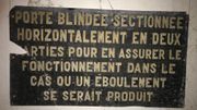 La porte du bunker permettait une sortie même en cas d'éboulement La porte du bunker permettait une sortie même en cas d'éboulement