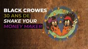 Black Crowes : journée (re) découverte Black Crowes : journée (re) découverte