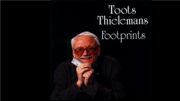 Il y a 30 ans sortait "Footprints" de Toots Thielemans
