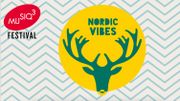 Nordic Vibes, la 8e édition du Festival Musiq'3 du 29 juin au 1er juillet Nordic Vibes, la 8e édition du Festival Musiq'3 du 29 juin au 1er juillet
