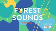 Forest Sound Festival : musique, écologie, nature et vivre-ensemble
