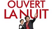 Ouvert la nuit, l'affiche Ouvert la nuit, l'affiche