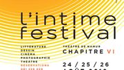 Vos entrées à l'Intime Festival- chapitre 6 Vos entrées à l'Intime Festival- chapitre 6