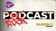 "Rockcast, saison 2": le nouvel appel à projet de podcasts de Classic 21 "Rockcast, saison 2": le nouvel appel à projet de podcasts de Classic 21