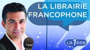 Comment écouter La librairie francophone en podcast? Comment écouter La librairie francophone en podcast?