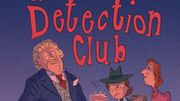 Les BD du confinement en lecture gratuite :  Le Detection Club, pas "members only" !