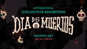 L'exposition "Dia de Muertos" fête le Mexique L'exposition "Dia de Muertos" fête le Mexique