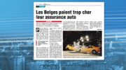 Les Belges paient trop cher leur assurance voiture Les Belges paient trop cher leur assurance voiture
