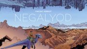 Negalyod, de Vincent Perriot Negalyod, de Vincent Perriot