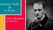 Laurence Vielle lit "Les fenêtres" de Charles Baudelaire Laurence Vielle lit "Les fenêtres" de Charles Baudelaire