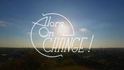 Alors on change! Alors on change!