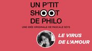 Pascale Seys nous présente sa nouvelle chronique Un p’tit shoot de Philo