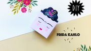 Le papertoy : Frida Kahlo Le papertoy : Frida Kahlo