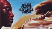 Il y a 50 ans sortait : "Bitches Brew" de Miles Davis Il y a 50 ans sortait : "Bitches Brew" de Miles Davis
