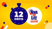 Participez aux 12 défis Viva for Life et vivez une expérience unique ! Participez aux 12 défis Viva for Life et vivez une expérience unique !