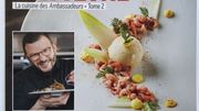Concours : livre de Jean-Philippe Watteyne « La cuisine des Ambassadeurs, tome 2 » Concours : livre de Jean-Philippe Watteyne « La cuisine des Ambassadeurs, tome 2 »