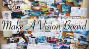 Votre "Vision board" : quand la créativité et les projets vitaminent l'esprit
