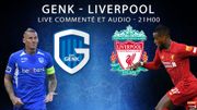 Suivez Genk-Liverpool en direct (LIVE commenté et audio 21H00) Suivez Genk-Liverpool en direct (LIVE commenté et audio 21H00)