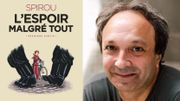 Spirou : L'Espoir Malgré Tout – Un livre à lire et relire, intelligent, souriant, passionnant ! Spirou : L'Espoir Malgré Tout – Un livre à lire et relire, intelligent, souriant, passionnant !