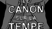 "Le Canon sur la Tempe" : quand Armand a passé l'arme à gauche "Le Canon sur la Tempe" : quand Armand a passé l'arme à gauche
