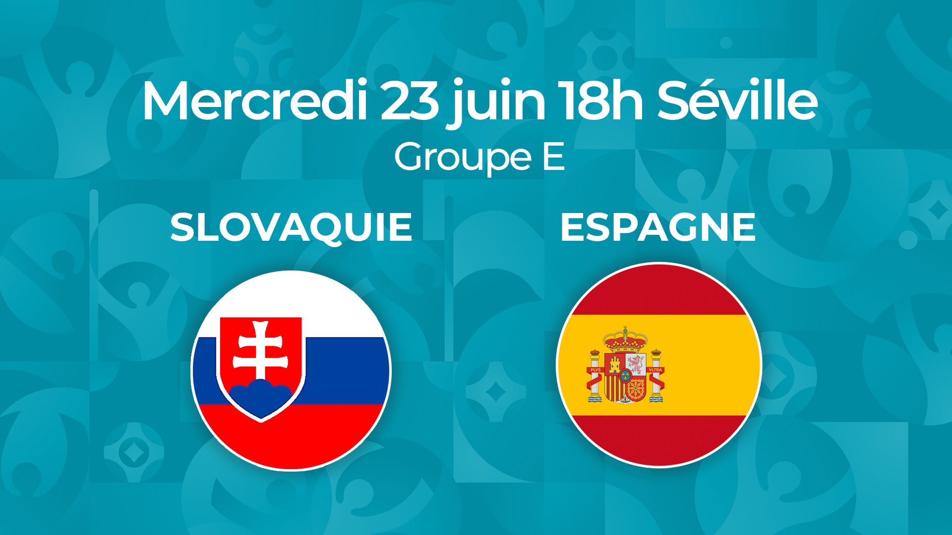 Euro 2020 Suivez Slovaquie Espagne En Direct Live Video Et Commente 18h