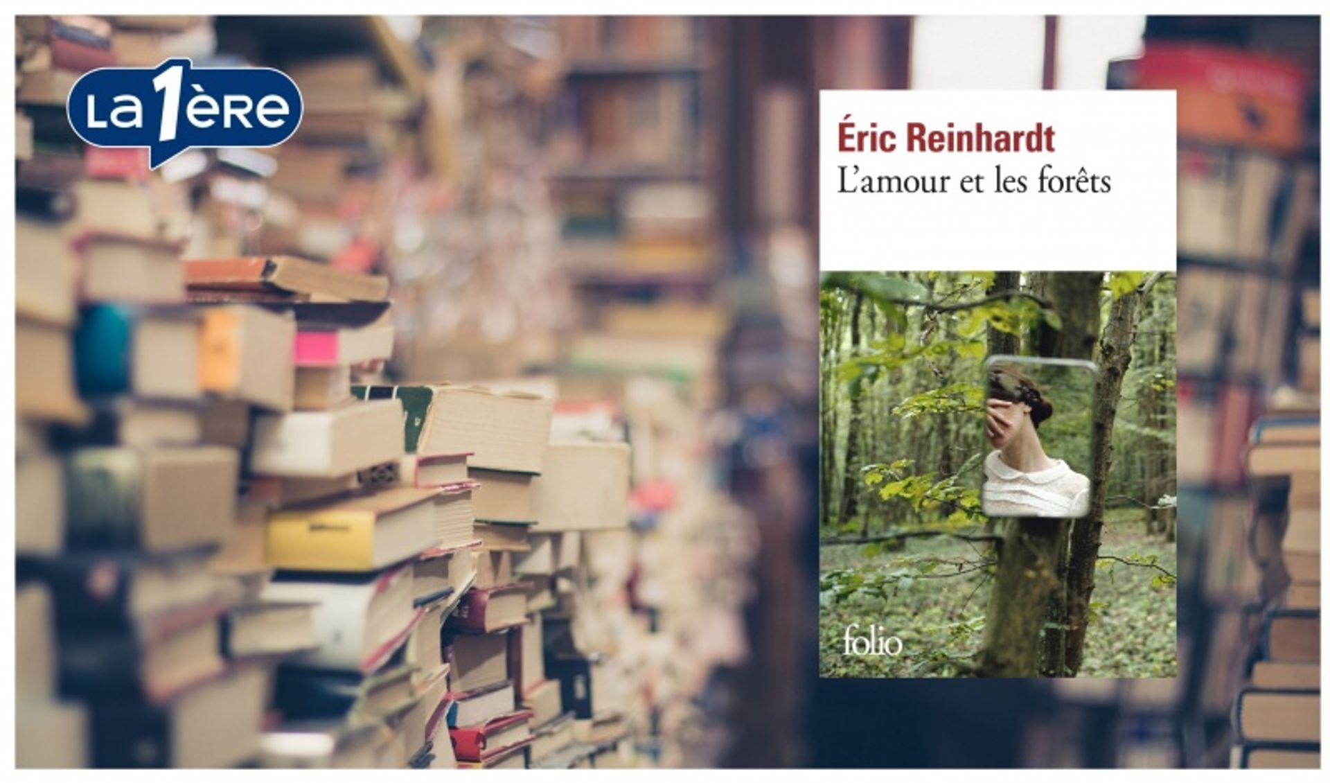 L Amour Et Les Forêts Eric Reinhardt "L'amour et les forêts" d'Eric Reinhardt : un livre qu'on lit deux fois
