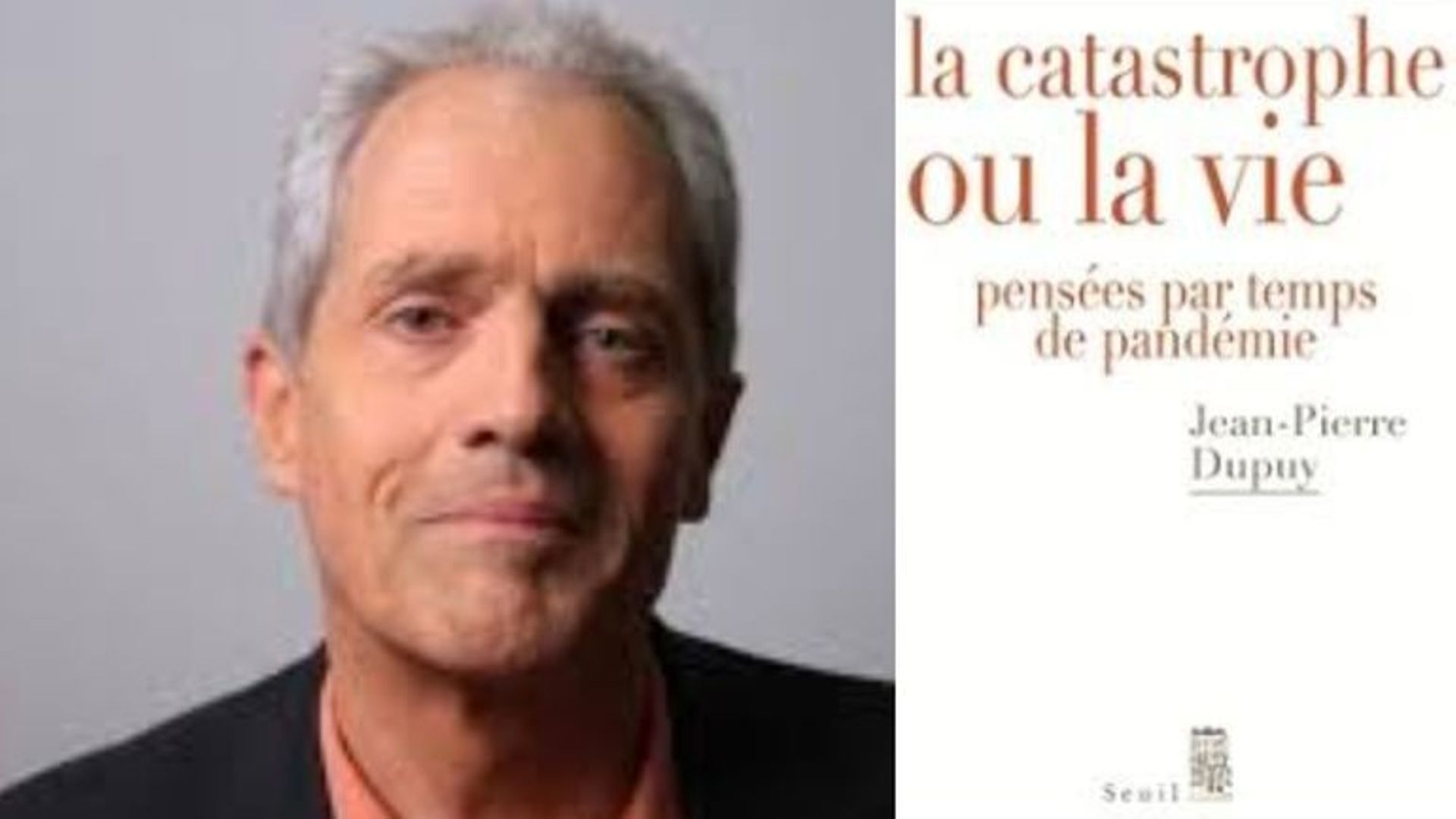 Jean Pierre Dupuy La Catastrophe Ou La Vie Jean-Pierre Dupuy : "Je refuse le concept de valeur à propos de la vie
