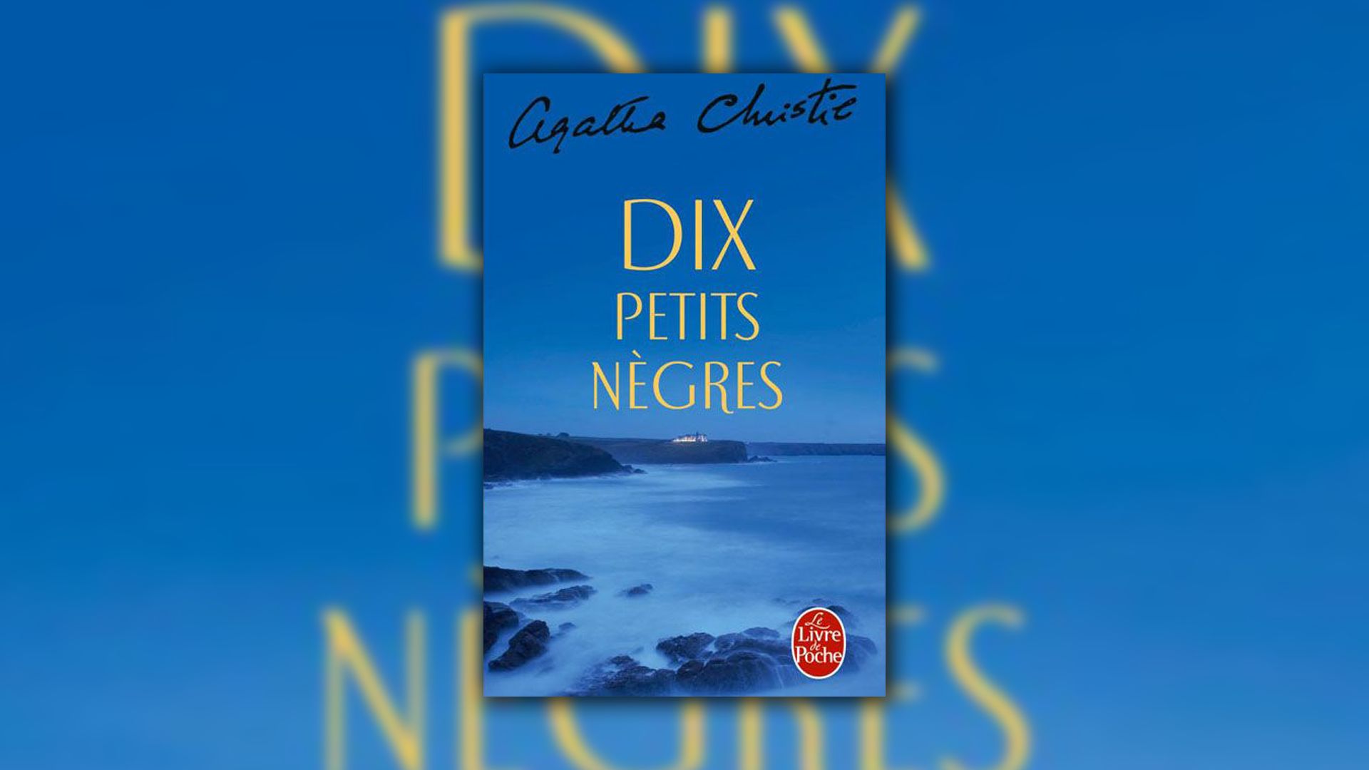 le roman les dix petits negres rebaptise necessaire car le mot negre est blessant d apres giselle de la louviere