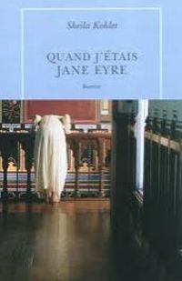 Quand j'étais Jane Eyre Quand j'étais Jane Eyre