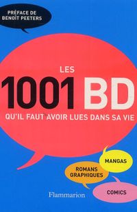 1001 BD qu'il faut avoir lues dans sa vie 1001 BD qu'il faut avoir lues dans sa vie
