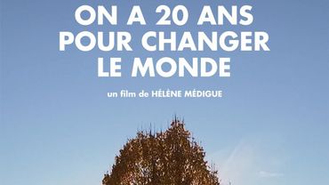 On A 20 Ans Pour Changer Le Monde Demain La Terre - 