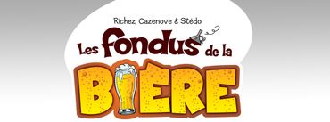 Les fondus de la bière Les fondus de la bière