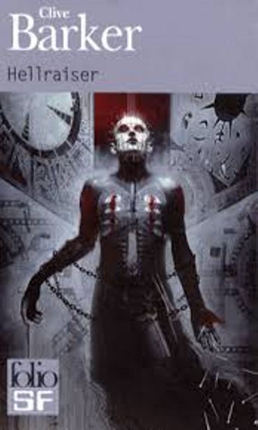 «Hellraiser » de Clive Barker – Ed Folio SF «Hellraiser » de Clive Barker – Ed Folio SF