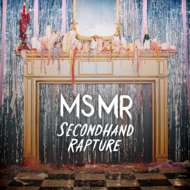 MS MR - "Secondhand Rapture" (Columbia / Sony) MS MR - "Secondhand Rapture" (Columbia / Sony)