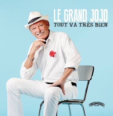 Le Grand Jojo est bien ancré dans le présent avec un nouvel album ultra positif " Tout va très bien ". Le Grand Jojo est bien ancré dans le présent avec un nouvel album ultra positif " Tout va très bien ".