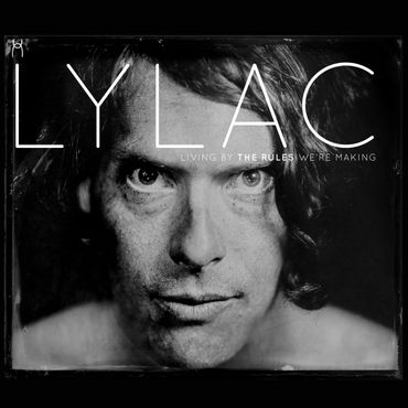Lylca, "Living by the rules we're making" (Homerecords) Lylca, "Living by the rules we're making" (Homerecords)