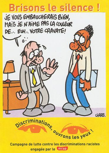 Une carte postale réalisée en 2000 par Charb pour le Mouvement contre le racisme et pour l'amitié entre les peuples (mrap). Une carte postale réalisée en 2000 par Charb pour le Mouvement contre le racisme et pour l'amitié entre les peuples (mrap).