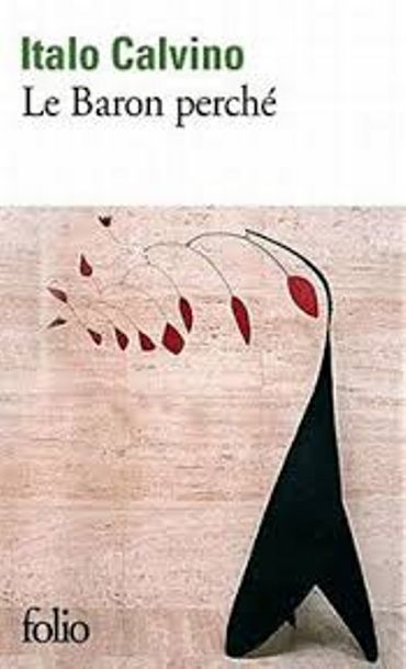 Italo Calvino chez Folio « Le baron perché » Italo Calvino chez Folio « Le baron perché »