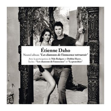 Etienne Daho "Les chansons de l’innocence retrouvée" Etienne Daho "Les chansons de l’innocence retrouvée"
