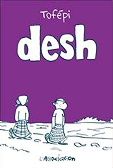 "Desh" ou l’invitation au voyage "Desh" ou l’invitation au voyage
